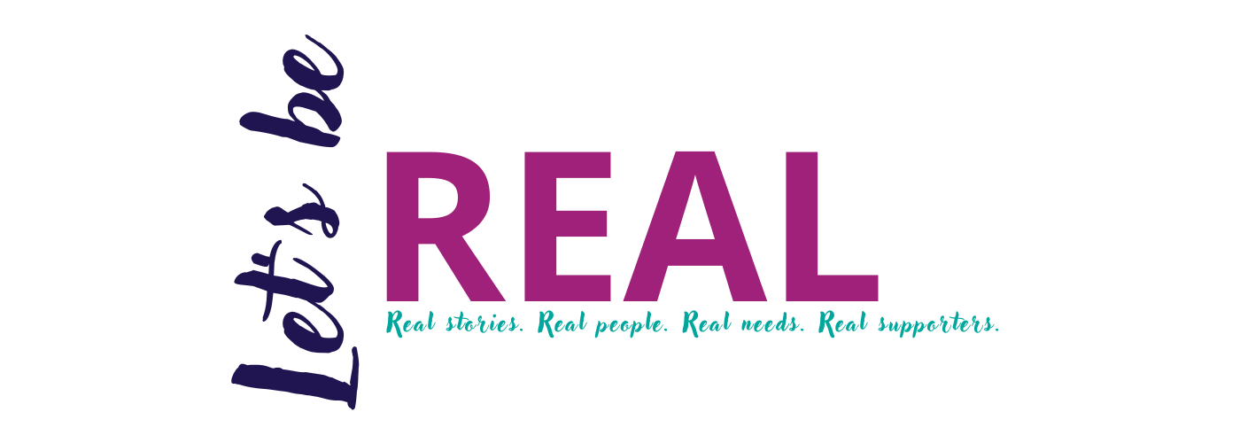 Let's be real. Real stories. Real people. Real needs. Real supporters. InterAct.